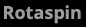 rotaspin