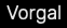 vorgal